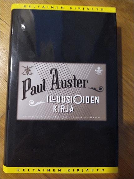 Paul Auster: Illuusioiden kirja (Keltainen kirjasto)