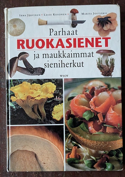 Parhaat ruokasienet ja maukkaimmat sieniherkut