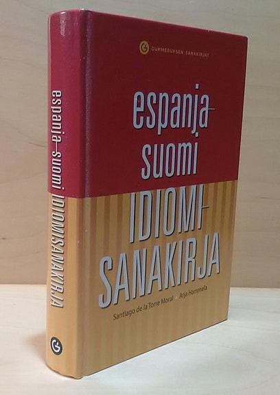 Espanja-Suomi Idiomisanakirja