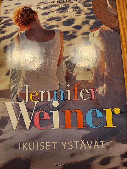 Jennifer Weiner Ikuiset ystävät Kirja