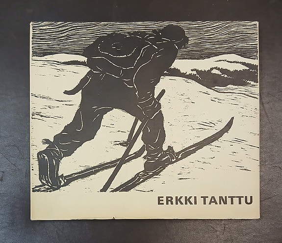 Erkki Tanttu : Puupiirroksia = Träsnitt = Woodcuts