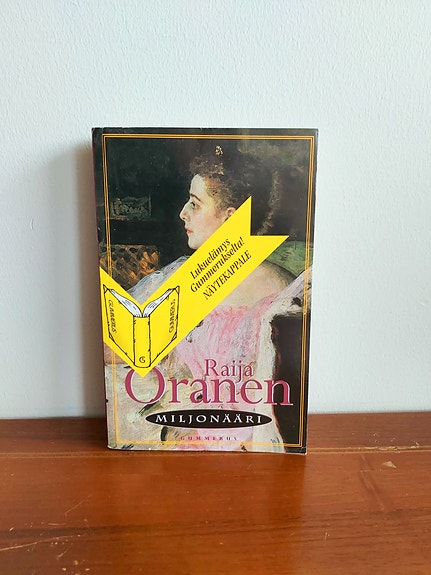 Raija Oranen: Miljonääri, mukana kirjailijan saatelappu