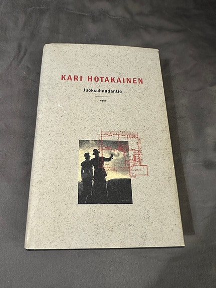 Juoksuhaudantie. Kari Hotakainen