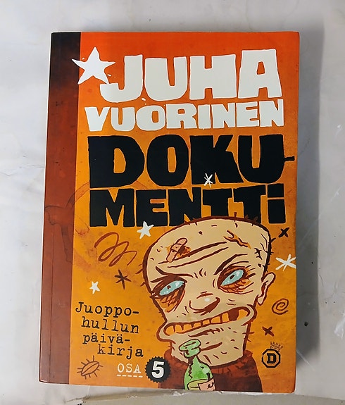 Juha Vuorinen, Juoppohullun päiväkirja - Osa5