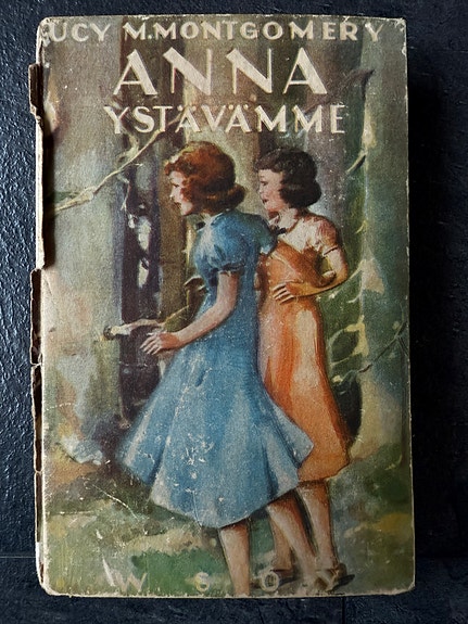 Anna Ystävämme - Lucy M. Montgomery 1945