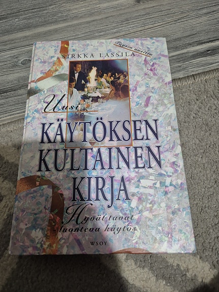 Kerttu Lassila Uuden käytöksen kultainen kirja Kirja