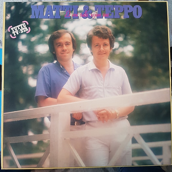 Matti & Teppo:  Et voi tulla rajan taa