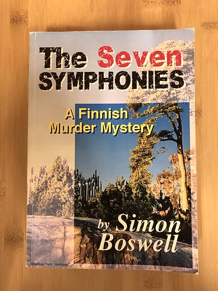 The Seven Symphonies - A Finnish Murder Mystery by Simon Boswell (In English)