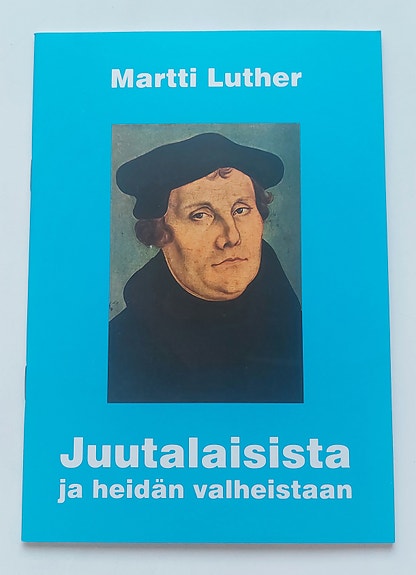 Martti Luther: Juutalaisista ja heidän valheistaan