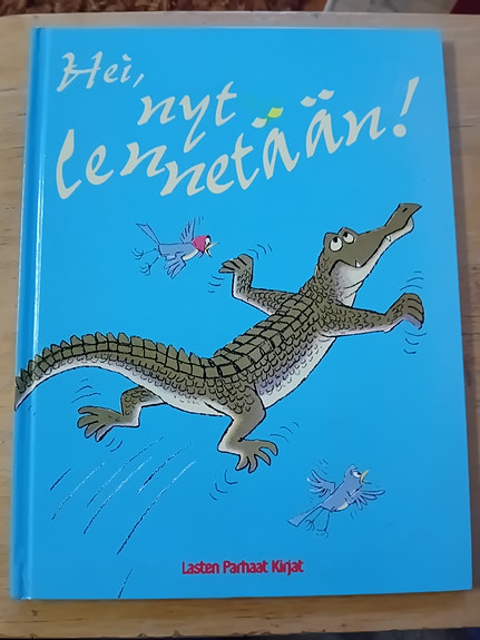 Lasten Parhaat Kirjat Hei, nyt me lennetään!