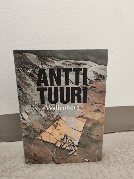kirja: Antti Tuuri - Wallenberg