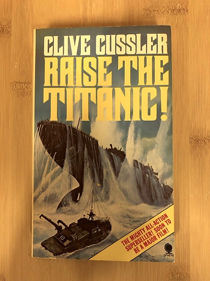 Raise the Titanic by Clive Cussler (in English)