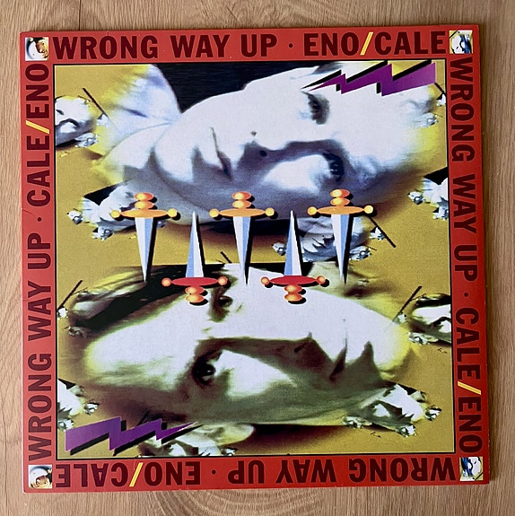 Brian Eno / John Cale: Wrong Way Up (2020)