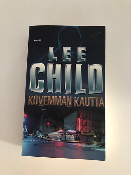 Lee Child Kovemman Kautta Kirja
