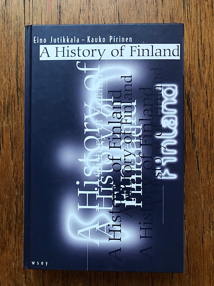 A History of Finland by Eino Jutikkala and Kauko Pirinen (Hardback in English)