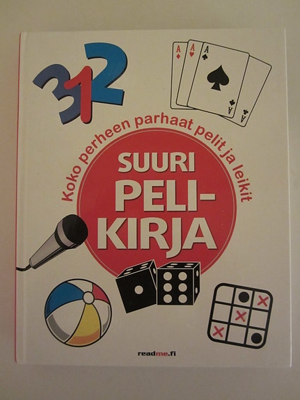 Suuri Pelikirja - koko perheen parhaat pelit ja leikit