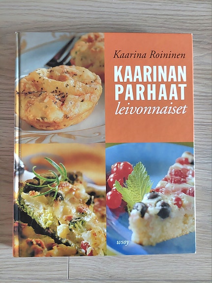 Kaarina Roininen - Kaarinan parhaat leivonnaiset