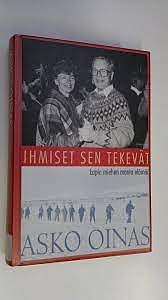 Ihmiset sen tekevät - Asko Oinas