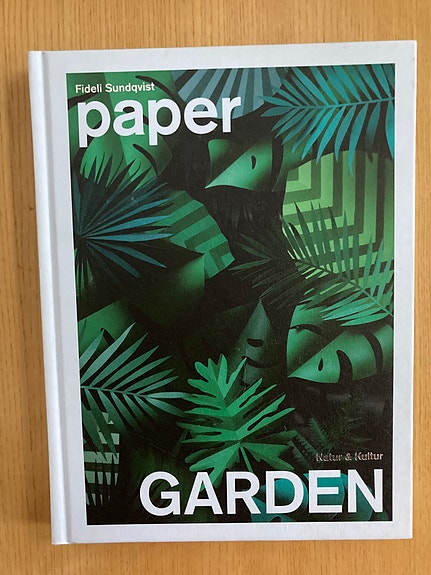 Sundqvist: Paper Garden