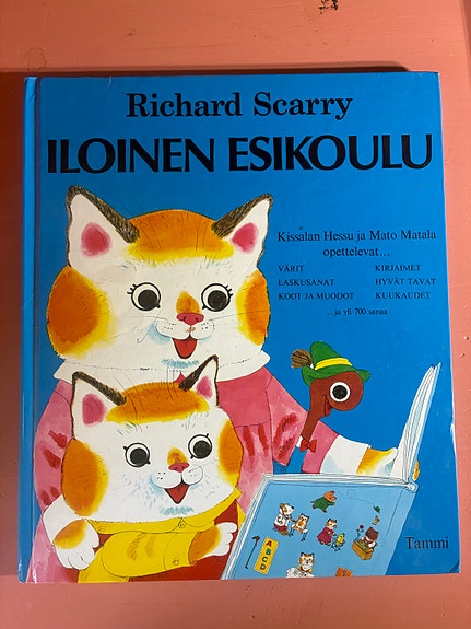 Richard Scarry Iloinen Esikoulu kirja