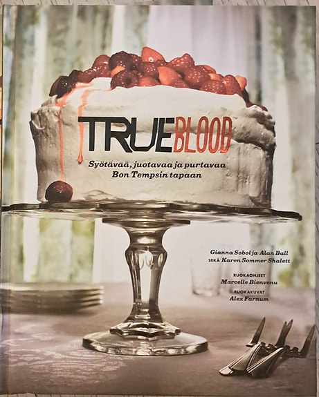 Uusi True blood : syötävää, juotavaa ja purtavaa Bon Tempsin tapaan