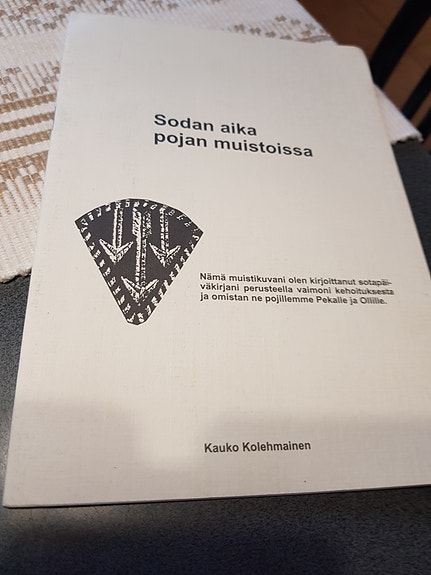 Sodan aika pojan muistoissa.  Kauko Kolehmainen