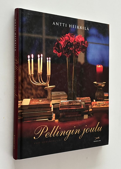Antti Heikkilä : Pellingin joulu - VHH-herkkusuille