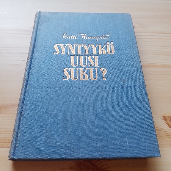 Syntyykö uusi suku? Pentti Haanpää
