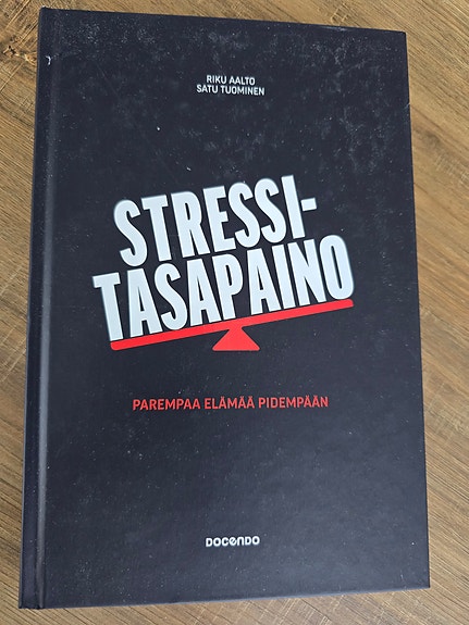Stressitasapaino parempaa elämää pitempään kirja LUKEMATON