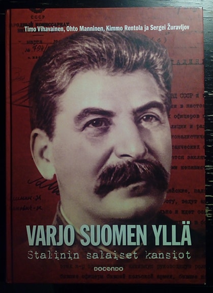 Varjo Suomen yllä - Stalinin salaiset kansiot (DOCENDO, 2017)