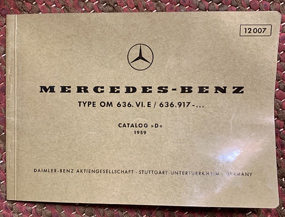 Mercedes Benz Type OM 636 vm 1959 käyttöohjekirjat.