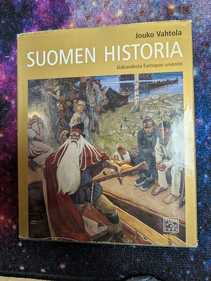 Jouko Vahtola: Suomen Historia Jääkaudesta Euroopan unioniin