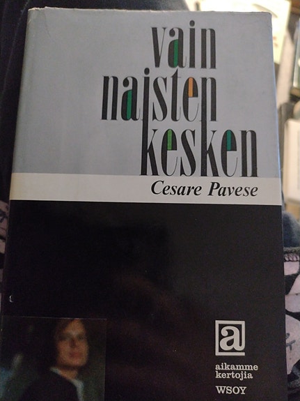 Cesare Pavese: Vain naisten kesken