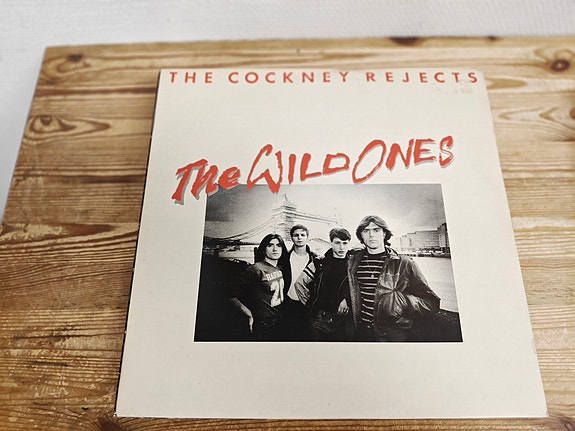 The Cockney Rejects - The Wild Ones