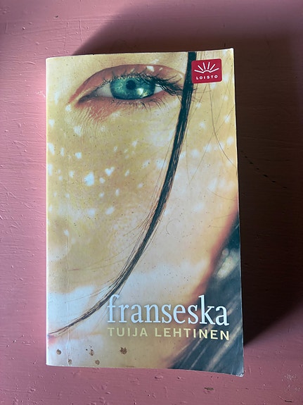 Franseska pokkari Kirja Tuija Lehtinen