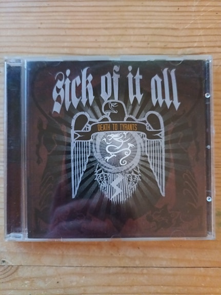 Sick Of It All: Death To Tyrants CD