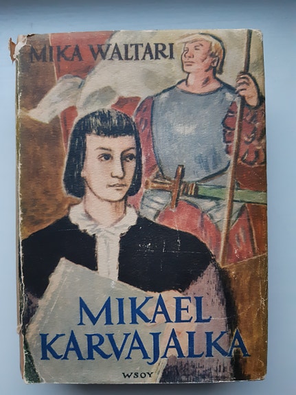 Mika Waltari: Mikael Karvajalka