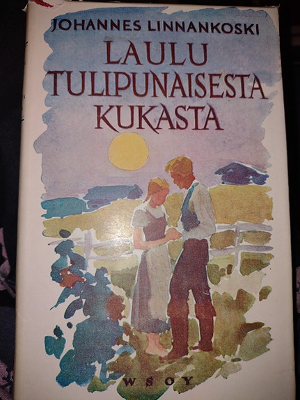 Johannes Linnankoski: Laulu tulipunaisesta kukasta