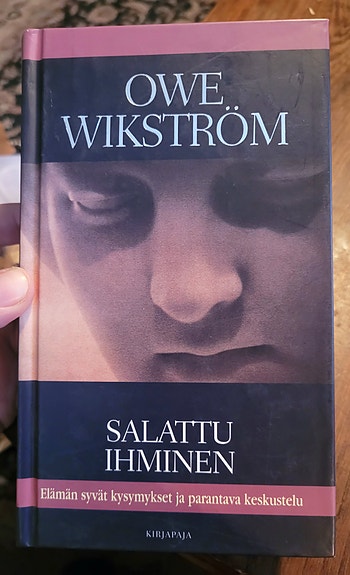 Salattu ihminen - Elămän syvät kysymykset ja parantava keskustelu