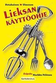 Lieksan käyttöohje Hotakainen/Uimonen