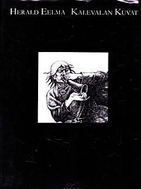 Kalevalan kuvat - Herald Eelma