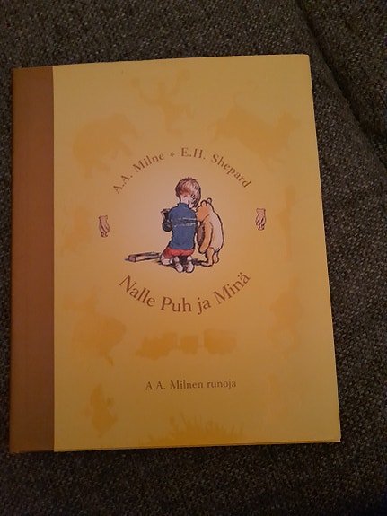 Nalle Puh ja Minä A. A. Milnen runoja
