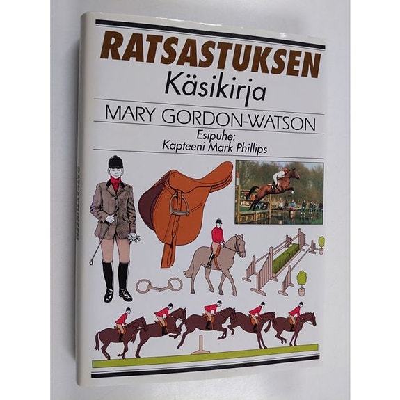 Ratsastuksen käsikirja - Mary Gordon-Watson - Sidottu kovakantinen kirja