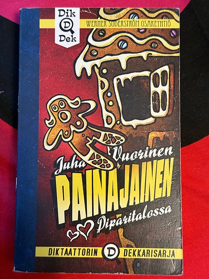 Juha Vuorinen - Painajainen Piparitalossa DikDek 4
