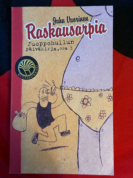 Juoppohullun Päiväkirja osa 3 - raskausarpia - Juha Vuorinen (.)