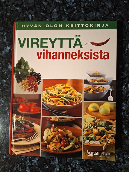 Hyvän Olon Keittokirja - Vireyttä vihanneksista, Valitut Palat