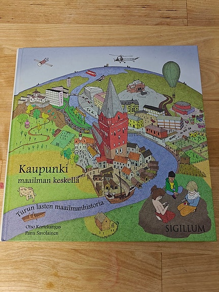 Kaupunki maailman keskellä. Turun lasten maailmanhistoria