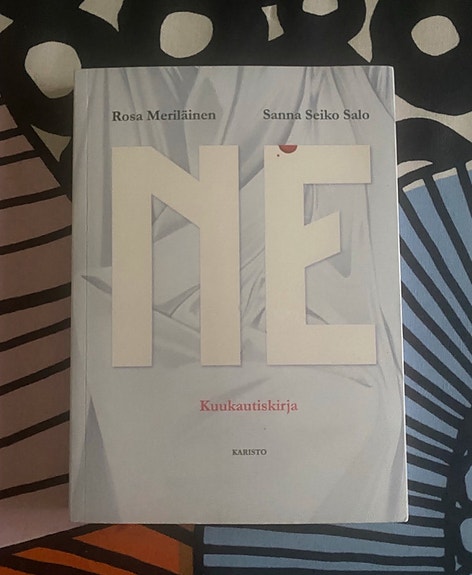 Rosa Meriläinen ja Sanna Sisko Salo: NE Kuukautiskirja