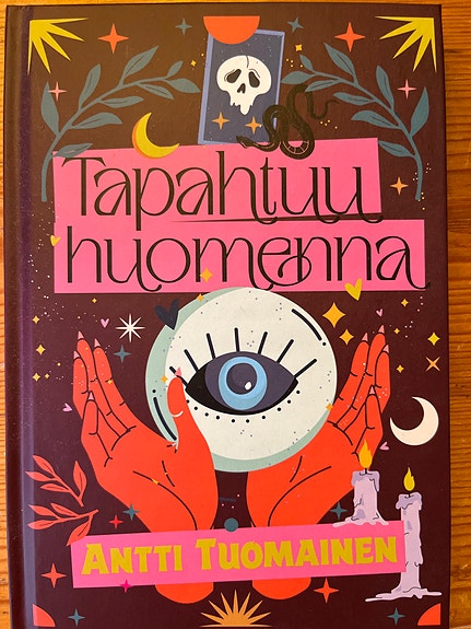 Antti Tuomainen Tapahtuu huomenna