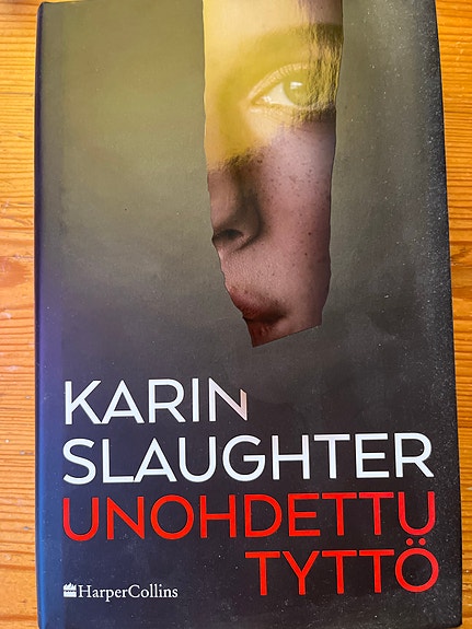 Karin Slaughter Unohdettu tyttö